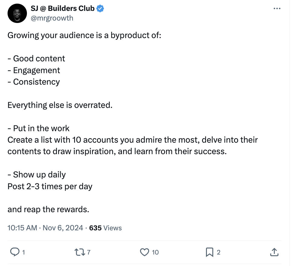 An X post that says good content, consistency and engagement in the key to growing your audience. 